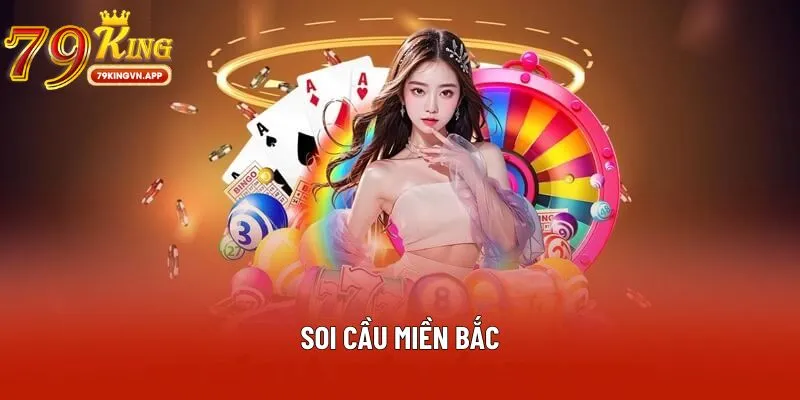 soi cầu miền Bắc