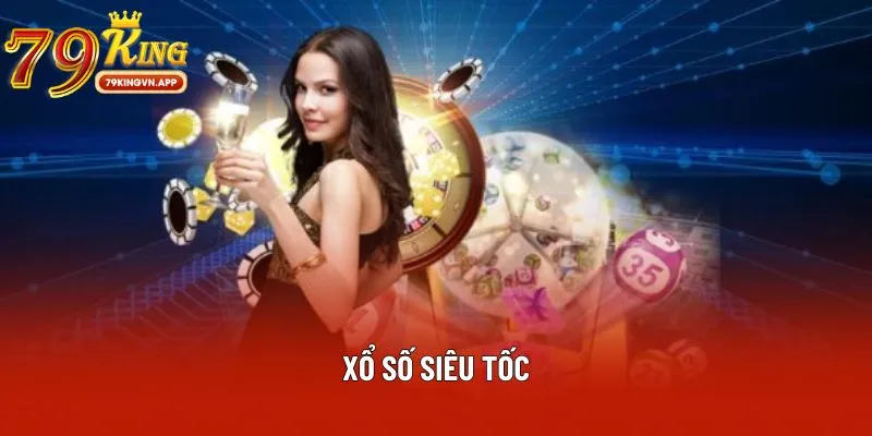 Xổ số siêu tốc